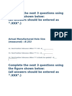 Complete The Next 3 Questions Using The Figure Shown Below: (All Answers Should Be Entered As ".XXX".)