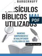 BARGERGUFF, Eric J. Versículos Mal Utilizados. Maneras Sorprendentes de Malentender La Palabra de Dios