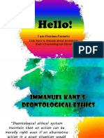 I Am Here To Discuss About Immanuel Kant's Deontological Ethics