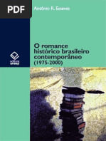 O Romance Histórico Brasileiro Contemporâneo (1975-2000) - Antônio R. Esteves PDF