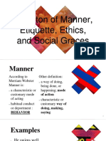 Definiton of Manner, Etiquette, Ethics, and Social Graces