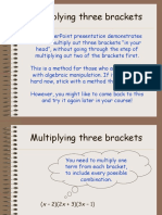 Multiplying Three Brackets