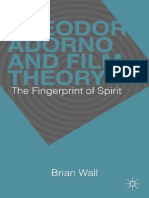 Brian Wall (Auth.) - Theodor Adorno and Film Theory - The Fingerprint of Spirit-Palgrave Macmillan US (2013)