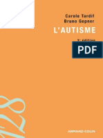 L'Autisme (C. Tardif, B. Gepner. Armand Colin, 2007)