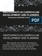 Participants in Curriculum Development and Planning: Presented By: MUSTARD, LEA FAYE J