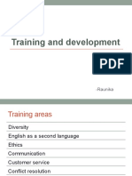 Training and Development: - Raunika