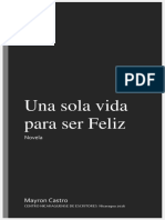 Una Sola Vida para Ser Feliz