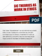 Basic Theories As Framework in Ethics