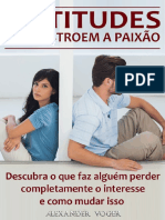 7 Atitudes Que Destroem A Paixão