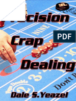 Decisión Craps Dealing