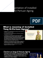 Implementation of Installed Yang Di Pertuan Agong