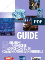 Guide de La Relation Entre L'annonceur Et L'agence-Conseil en communIcatIon Événementielle