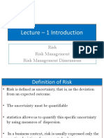 Lecture - 1 Introduction: Risk Risk Management Risk Management Dimensions