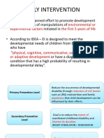 Early Intervention: Environmental or Experimental Factors The First 5 Years of Life