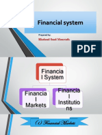 Financial System: Kholoud Saad Moustafa