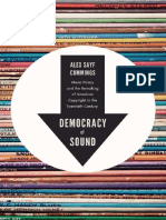 Cummings-Democracy of Sound-Music Piracy and The Remaking of American Copyright in The Twentieth Century PDF