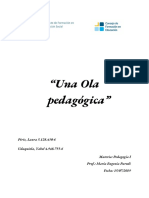 Una Ola Pedagógica - 1° Parcial Pedagogía 1 (Reformulación)