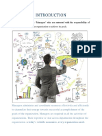 Every Organization Has Managers' Who Are Entrusted With The Responsibility of Guiding and Directing The Organization To Achieve Its Goals