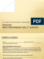 Statistics (Math Performance Task 4 Quarter) : John Haw, Sean Buenaventura, Clarisse Ngo