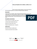 Indicar Las Características Principales de Los Diodos A Utilizar en El Experimento