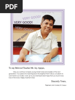 Very Good!: To My Beloved Teacher Mr. Jay Apejas