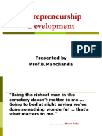 Entrepreneurship Development: Presented by Prof.B.Manchanda