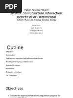 Seismic Soil-Structure Interaction: Beneficial or Detrimental