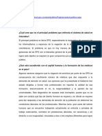 Cuál Cree Que Es El Principal Problema Que Enfrenta El Sistema de Salud en Colombia