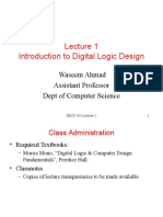 Introduction To Digital Logic Design: Waseem Ahmad Assistant Professor Dept of Computer Science