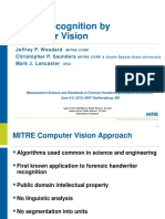 Writer Recognition by Computer Vision: Jeffrey P. Woodard Christopher P. Saunders Mark J. Lancaster