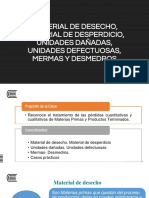 Tema 07 - Material de Desecho, Material de Desperdicio, Unidades Dañadas, Unidades Defectuosas, Mermas y Desmedros