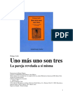 Uno Más Uno Son Tres: La Pareja Revelada A Sí Misma