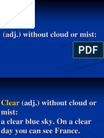 (Adj.) Without Cloud or Mist