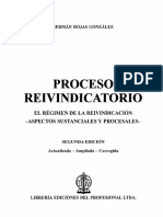 Proceso Reivindicatorio: El Régimen de La Reivindicación - Aspectos Sustanciales Y Procesales