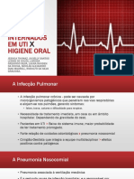 Infecção Pulmonar Grave em Pacientes Internados em Uti X Higiene Oral