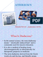 Diathermy: Presented By: Jignasha Patel