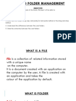 File and Folder Management: Objectives