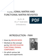 Functional Matrix and Functional Matrix Revisited: by Dr. JB PG1 Year Mds Orthodontics