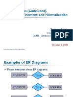 ER Diagrams (Concluded), Schema Refinement, and Normalization