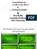 A Presentation On Product Life Cycle (PLC) & Marketing Strategies by Dr.J.R.Das Associate Professor SOA University