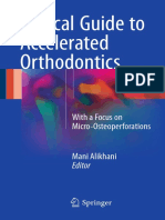 Clinical Guide To Accelerated Orthodontics With A Focus On Micro Osteoperforations PDF