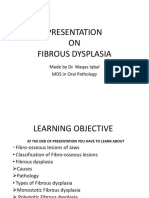 Presentation ON Fibrous Dysplasia: Made by Dr. Waqas Iqbal MDS in Oral Pathology