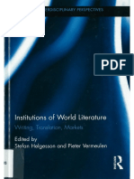 (Routledge Interdisciplinary Perspectives On Literature) Stefan Helgesson, Pieter Vermeulen - Institutions of World Literature - Writing, Translation, Markets (2015, Routledge) PDF