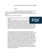 Transplantation of Human Organs and Tissues Act, 1994. ("Tissues" Added in 2011 Amendment) The Legal Framework in India