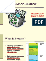 E-Waste Management: Presented by Suraj J. Chele PRN:1611004