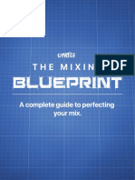 The Mixing Blueprint