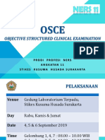 Objective Structured Clinical Examination: Prodi Profesi Ners Angkatan 11 Stikes Kusuma Husadasurakarta