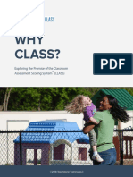 WHY Class?: Exploring The Promise of The Classroom Assessment Scoring System® (CLASS)