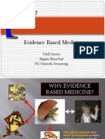 Evidence Based Medicine: Hadi Sarosa Bagian Ilmu Faal F.K Unissula Semarang