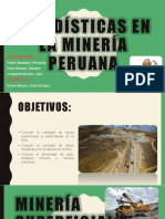 Estadísticas en La Minería Peruana